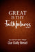 Great Is Thy Faithfulness: 365 Devotions from Our Daily Bread by Our Daily Bread