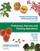 Preharvest, Harvest, and Packing Operations: Volume 1 by Elizabeth Mitcham