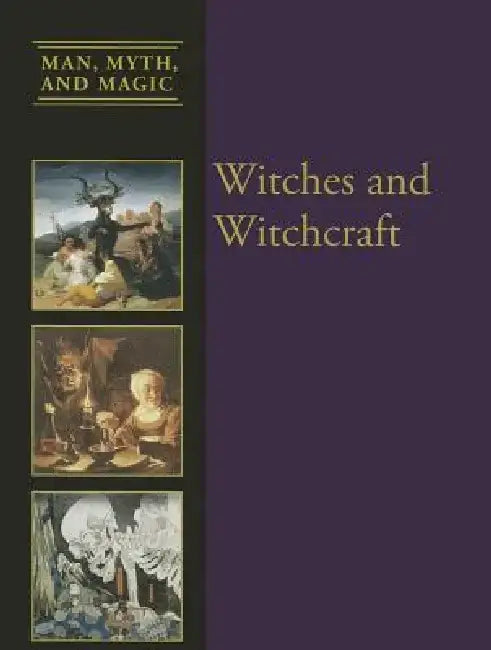 Witches and Witchcraft by Dean Miller