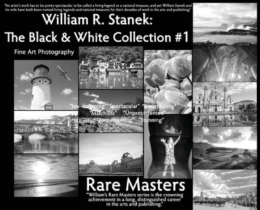 William R. Stanek. The Black and White Collection #1: Fine Art Photography Rare Masters by William R. Stanek, Hc Stanek, William R. Stanek