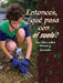 Entonces, ¿Qué Pasa Con El Suelo?: So, What about Soil? by Rachel Chappell