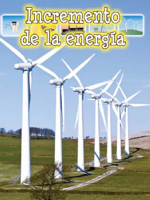Incremento de la Energía: Growing Energy by David Armentrout, Patricia Armentrout