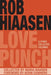 Love Punch & Other Collected Columns by Rob Hiaasen