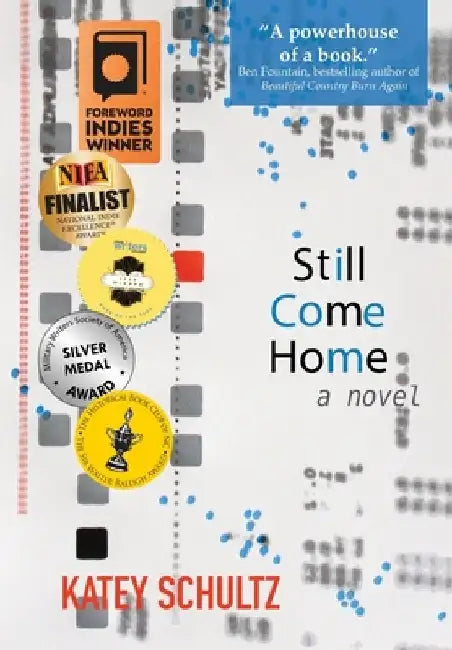 Still Come Home by Katey Schultz