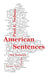 American Sentences: One Sentence, Every Day, Twenty Years by Paul Nelson