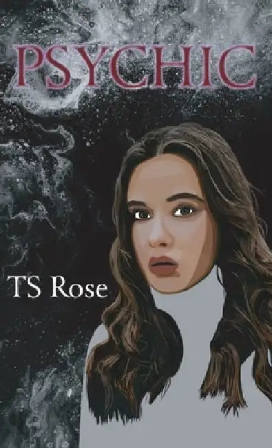 Psychic by Ts Rose