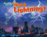 What Is Lightning? by Ellen Lawrence
