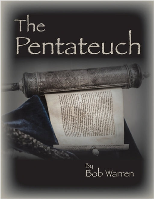 The Pentateuch by Bob Warren