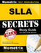 SLLA Secrets Study Guide: SLLA Test Review for the School Leaders Licensure Assessment by Mometrix Media LLC
