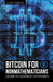 Bitcoin for Nonmathematicians: Exploring the Foundations of Crypto Payments by Slava Gomzin