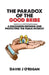 The Paradox of the Good Bribe: A Discussion Defining and Protecting the Public Interest by David J. O'Regan