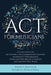 ACT for Musicians: A Guide for Using Acceptance and Commitment Training to Enhance Performance, Overcome Performance Anxiety, and Improve Well-Being by David G. Juncos