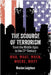 The Scourge of Terrorism from the Middle Ages to the Twenty-First Century: Who, What, When, Where, Why? by Leighton, Marian