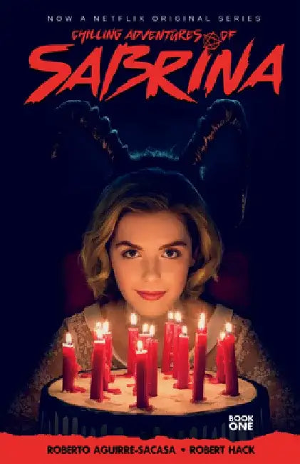 Chilling Adventures of Sabrina by Roberto Aguirre-Sacasa