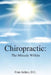 Chiropractic: : The Miracle Within by Fran Addeo