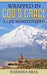 Wrapped in God's Grace, A Life Rediscovered by Barbara Bras