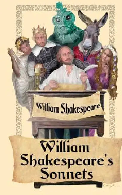 William Shakespeare's Sonnets by William Shakespeare