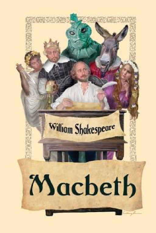 Macbeth by William Shakespeare