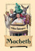 Macbeth by William Shakespeare