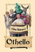 Othello by William Shakespeare