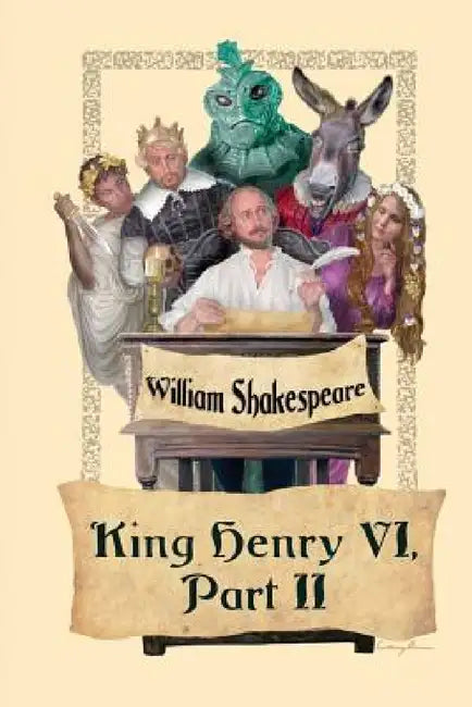 King Henry VI, Part II by William Shakespeare