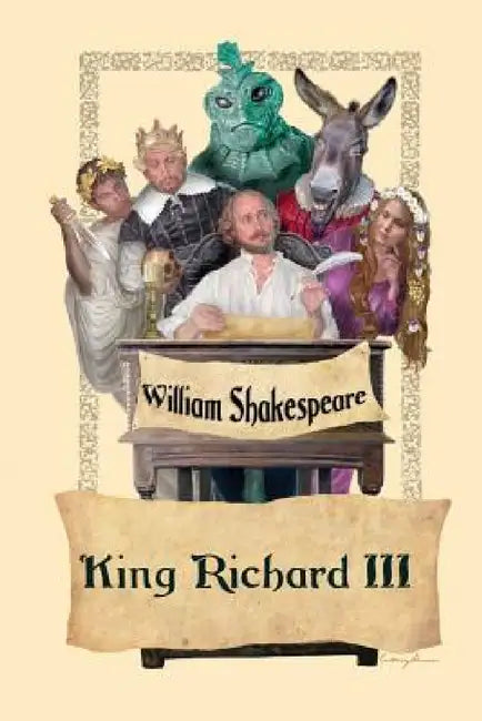 King Richard III by William Shakespeare