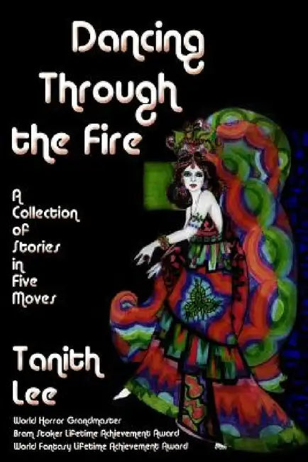 Dancing Through the Fire by Tanith Lee