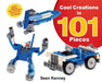 Cool Creations in 101 Pieces: Lego(tm) Models You Can Build with Just 101 Bricks by Sean Kenney