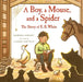 A Boy, A Mouse, and a Spider--The Story Of E. B. White by Barbara Herkert
