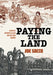 Paying the Land by Joe Sacco
