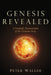 Genesis Revealed: A Scientific Examination of the Creation Story by Peter Waller