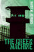 The Green Machine by Daisy M. Jenkins