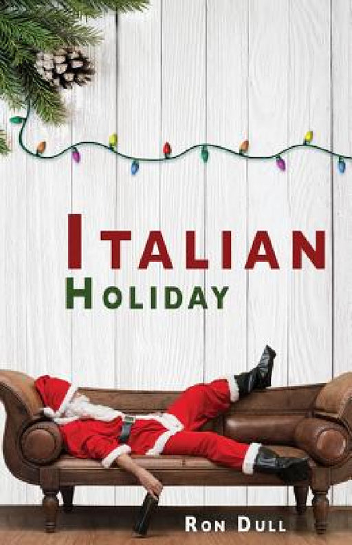 Italian Holiday by Ron Dull