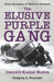 The Elusive Purple Gang: Detroit's Kosher Nostra by Gregory A. Fournier