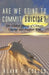 Are We Going to Commit Suicide?: The Global Threat of Climate Change and Nuclear War by Alain F. Corcos