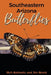 Southeastern Arizona Butterflies by Rich Bailowitz
