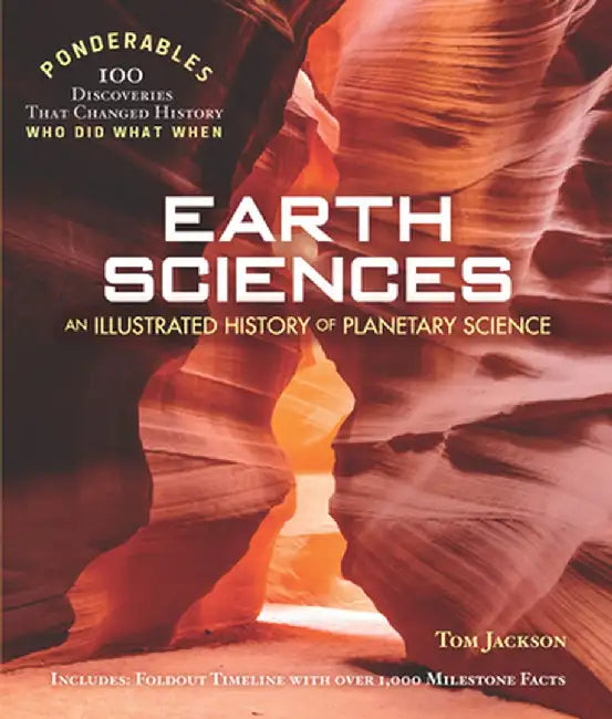 Earth Sciences: An Illustrated History of Planetary Science by Tom Jackson