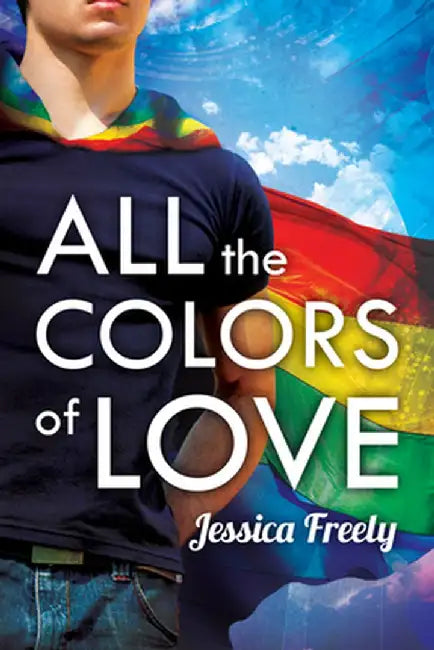 All the Colors of Love by Jessica Freely