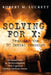 Solving For X: Tracking the DC Serial Arsonist: Tracking the DC by Robert M. Luckett