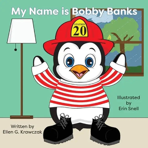 My Name is Bobby Banks by Ellen G. Krawczak