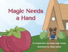 Magic Needs a Hand by Megan Carney