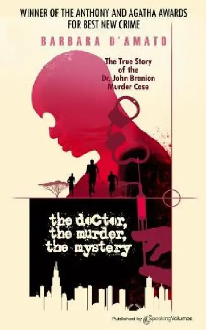 The Doctor, the Murder, the Mystery by Barbara D'Amato