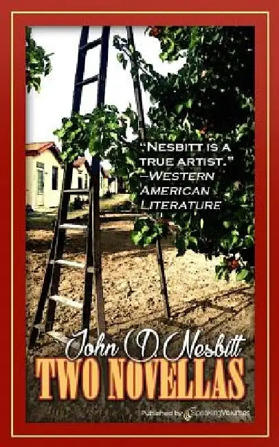 Two Novellas by John D. Nesbitt