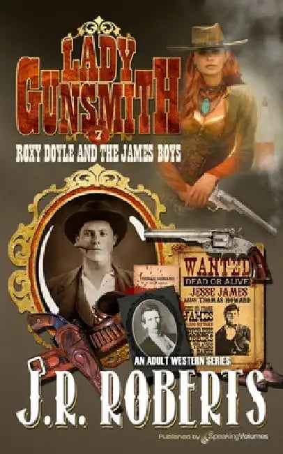 Roxy Doyle and the James Boys by J. R. Roberts