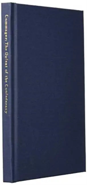 The Defeat of the Confederacy: a documentary survey by Henry Steele Commager