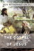 The Gospel Of Jesus by Ben Witherington