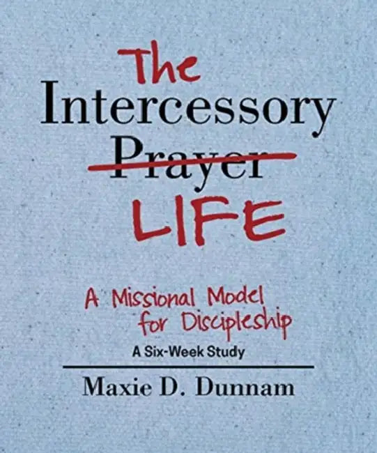 The Intercessory Life