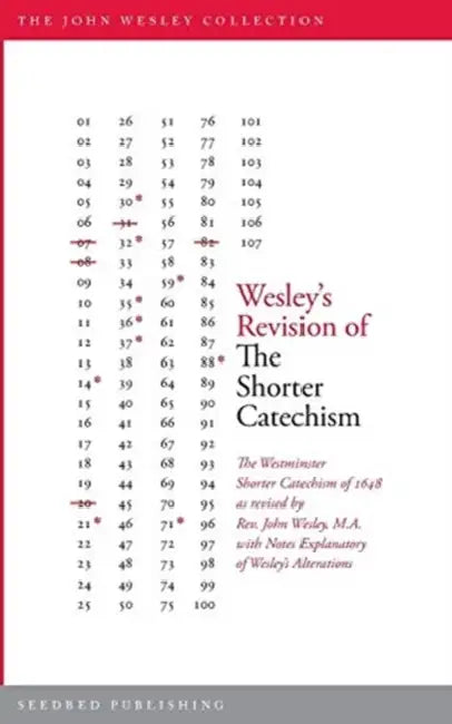 Wesleys Revision Of The Shorter Catechism