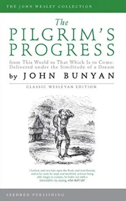 The Pilgrims Progress by John Bunyan