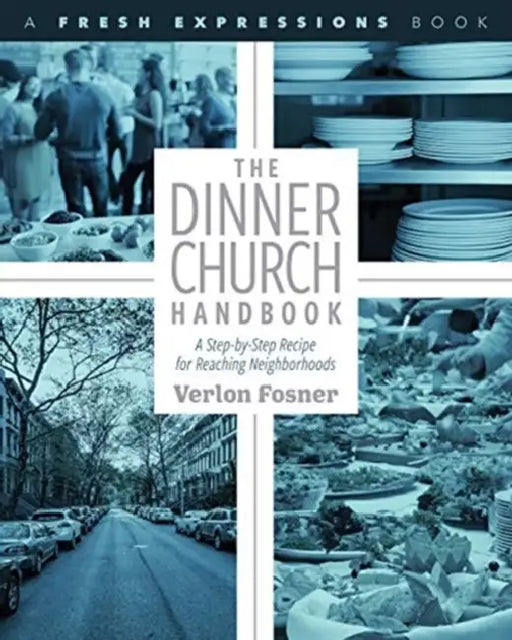 The Dinner Church Handbook by Verlon Fosner